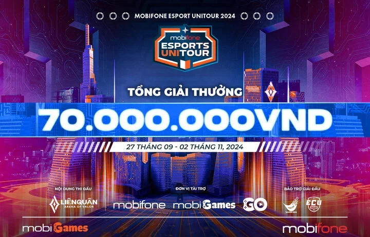 Hàng loạt giải thưởng hấp dẫn tại MobiFone Esports UniTour 2024