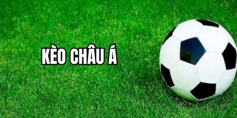 Vì Sao Kèo Nhà Cái Châu Á Thường Chính Xác Hơn Châu Âu?